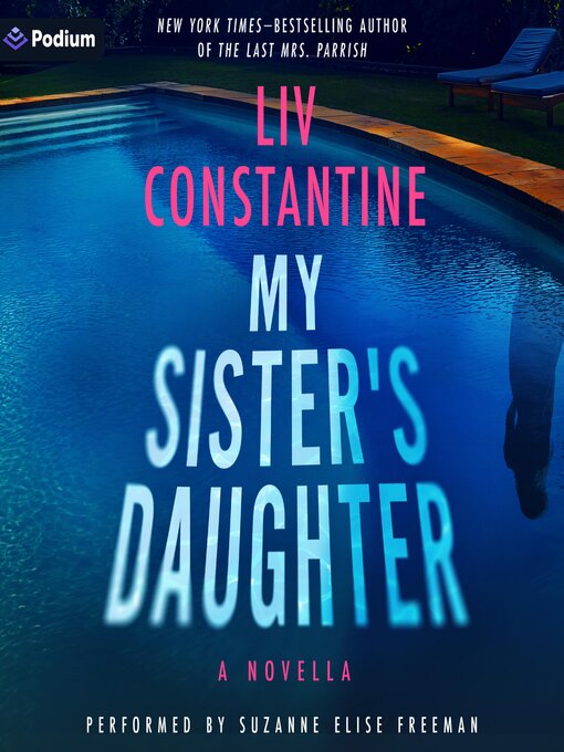 Title details for My Sister's Daughter by Liv Constantine - Wait list